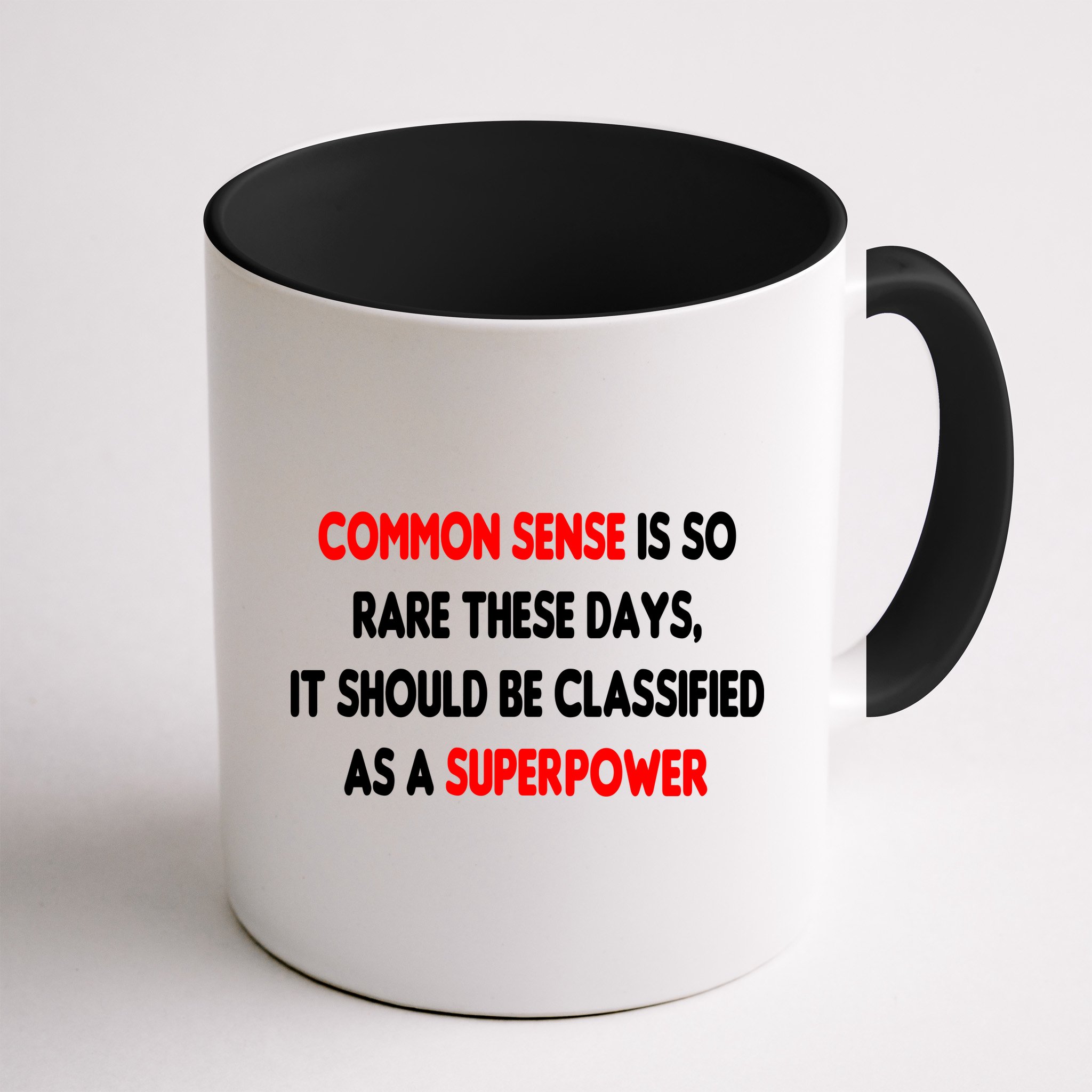 Common Sense Is A Superpower Mug