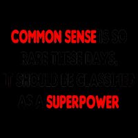 Common Sense Is A Superpower Mug