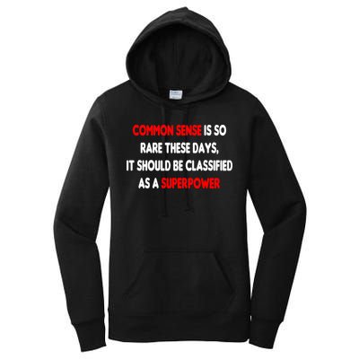 Common Sense Is A Superpower Women's Pullover Hoodie