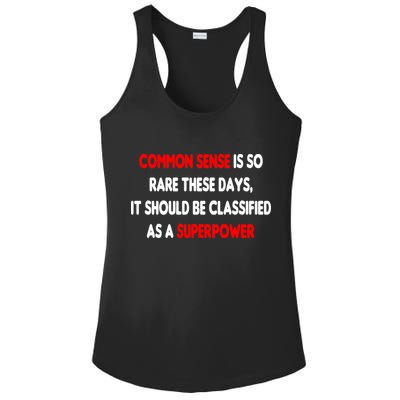 Common Sense Is A Superpower Ladies PosiCharge Competitor Racerback Tank