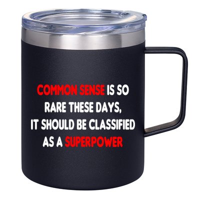 Common Sense Is A Superpower 12oz Stainless Steel Coffee Mug