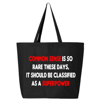Common Sense Is A Superpower 25L Jumbo Tote