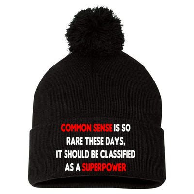 Common Sense Is A Superpower Pom Pom 12in Knit Beanie