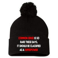 Common Sense Is A Superpower Pom Pom 12in Knit Beanie