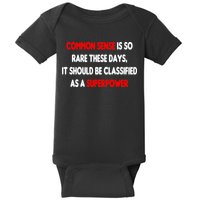 Common Sense Is A Superpower Baby Bodysuit