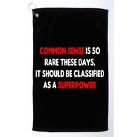 Common Sense Is A Superpower Golf Towel