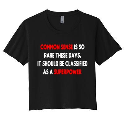 Common Sense Is A Superpower Crop Top