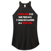 Common Sense Is A Superpower Women's Perfect Tri Rocker Tank