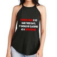 Common Sense Is A Superpower Women's Perfect Tri Rocker Tank