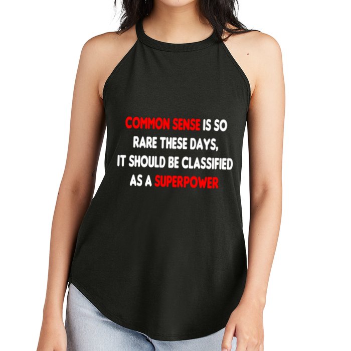 Common Sense Is A Superpower Women's Perfect Tri Rocker Tank