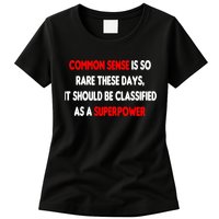Common Sense Is A Superpower Womens T-Shirt