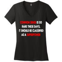 Common Sense Is A Superpower Women's V-Neck T-Shirt