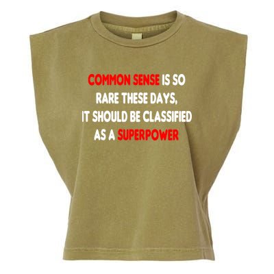 Common Sense Is A Superpower Garment-Dyed Women's Muscle Tee