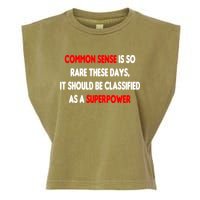 Common Sense Is A Superpower Garment-Dyed Women's Muscle Tee