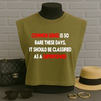 Common Sense Is A Superpower Garment-Dyed Women's Muscle Tee
