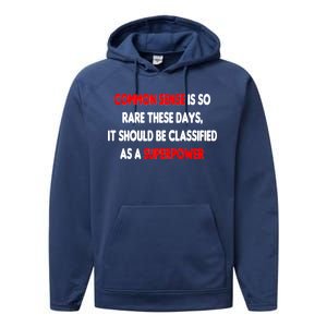 Common Sense Is A Superpower Performance Fleece Hoodie