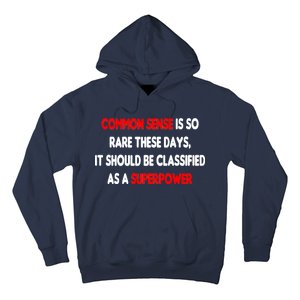 Common Sense Is A Superpower Hoodie