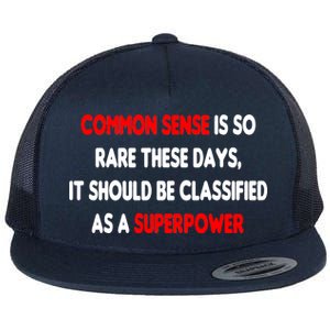 Common Sense Is A Superpower Flat Bill Trucker Hat