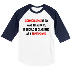 Common Sense Is A Superpower Baseball Sleeve Shirt