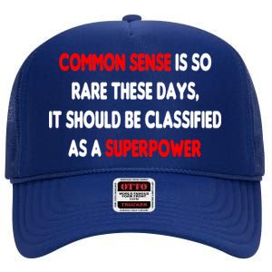 Common Sense Is A Superpower High Crown Mesh Back Trucker Hat