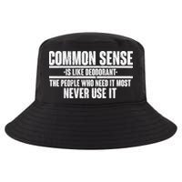 Common Sense Is Like Deodorant Cool Comfort Performance Bucket Hat