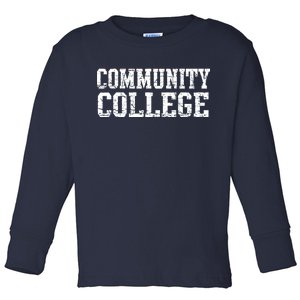 Community College Toddler Long Sleeve Shirt