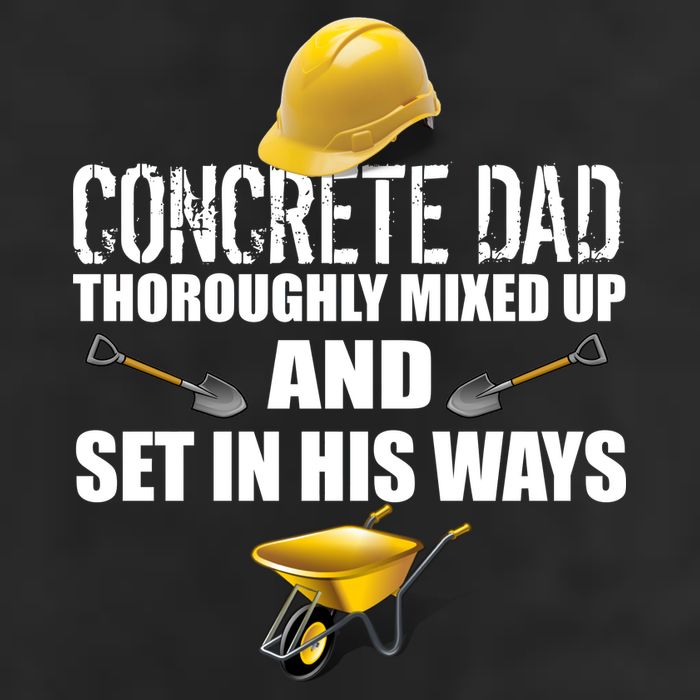 Concrete Dad Mixed Up And Set In His Ways Cool Comfort Performance Bucket Hat