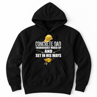 Concrete Dad Mixed Up And Set In His Ways Hoodie