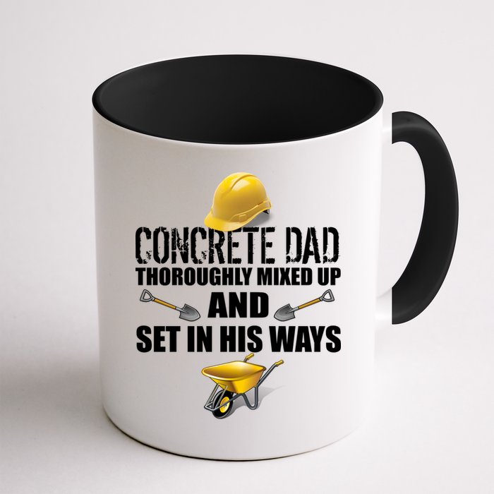 Concrete Dad Mixed Up And Set In His Ways Mug