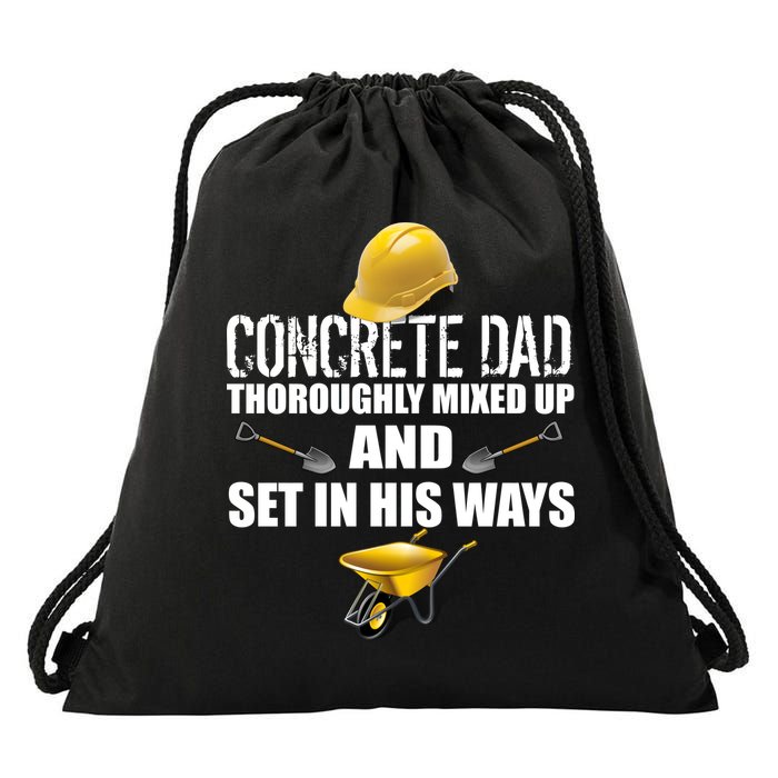 Concrete Dad Mixed Up And Set In His Ways Drawstring Bag