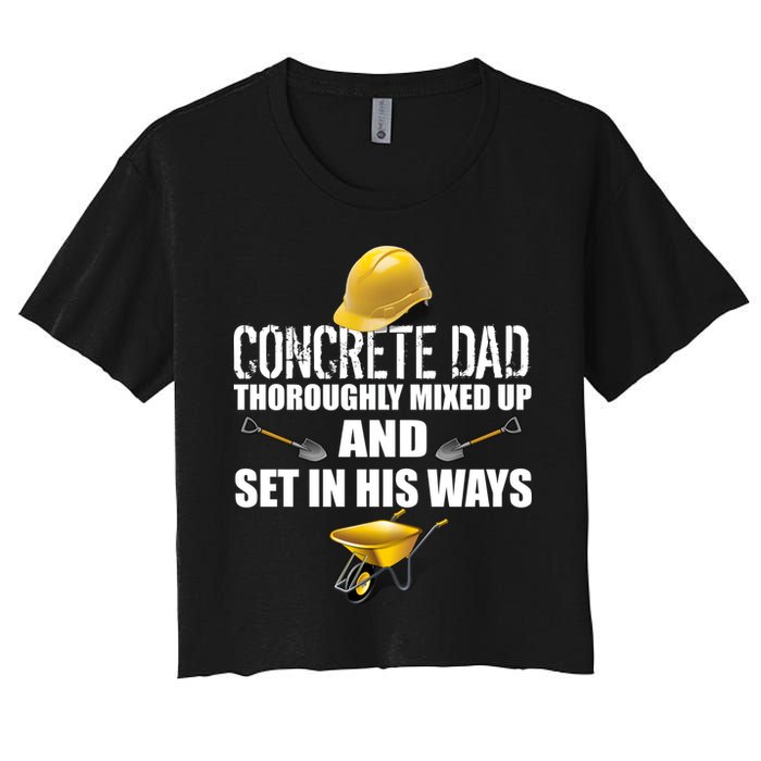 Concrete Dad Mixed Up And Set In His Ways Crop Top