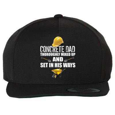 Concrete Dad Mixed Up And Set In His Ways Wool Snapback Cap