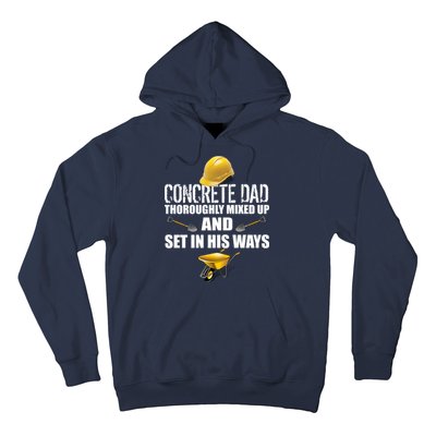 Concrete Dad Mixed Up And Set In His Ways Hoodie