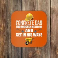 Concrete Dad Mixed Up And Set In His Ways Coaster