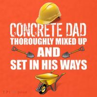Concrete Dad Mixed Up And Set In His Ways Magnet