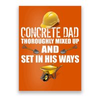 Concrete Dad Mixed Up And Set In His Ways Poster