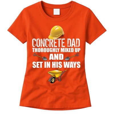 Concrete Dad Mixed Up And Set In His Ways Womens T-Shirt
