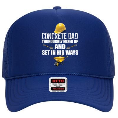 Concrete Dad Mixed Up And Set In His Ways High Crown Mesh Back Trucker Hat