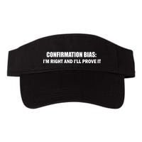 Confirmation Bias I'm Right And I'll Prove It Valucap Bio-Washed Visor
