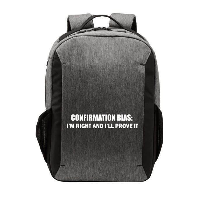 Confirmation Bias I'm Right And I'll Prove It Vector Backpack