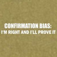 Confirmation Bias I'm Right And I'll Prove It Garment-Dyed Women's Muscle Tee