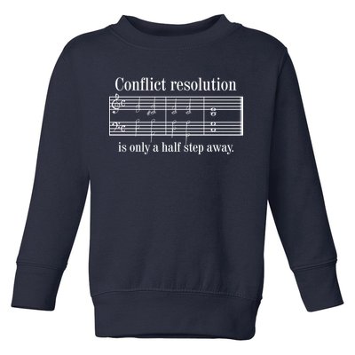 Conflict Resolution Is Only A Half Step Away Toddler Sweatshirt