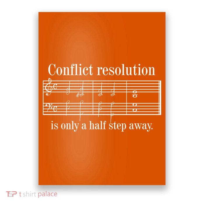 Conflict Resolution Is Only A Half Step Away Poster