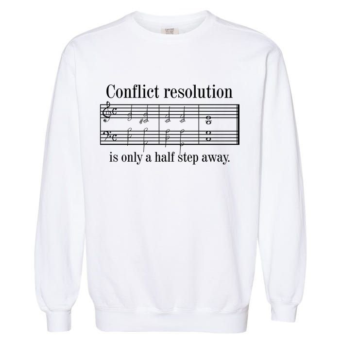 Conflict Resolution Is Only A Half Step Away Garment-Dyed Sweatshirt