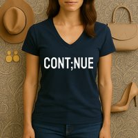 Continue Suicide Prevention Women's V-Neck T-Shirt