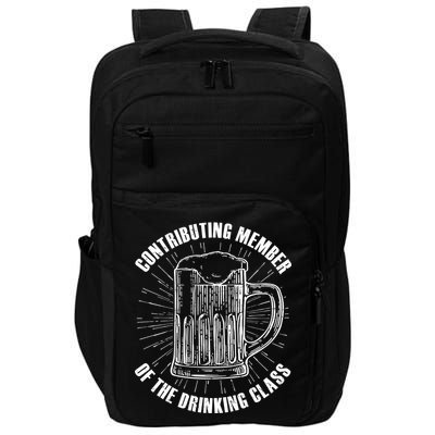 Contributing Member Of The Drinking Class Impact Tech Backpack
