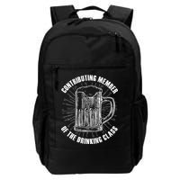 Contributing Member Of The Drinking Class Backpack