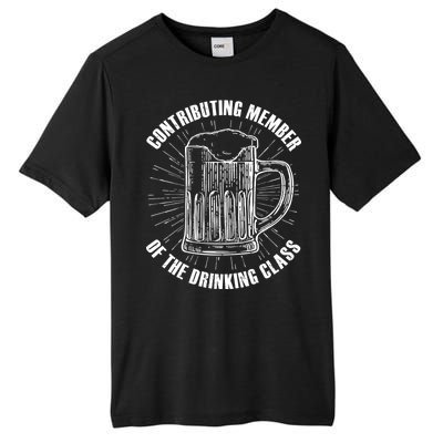 Contributing Member Of The Drinking Class Tall Fusion ChromaSoft Performance T-Shirt