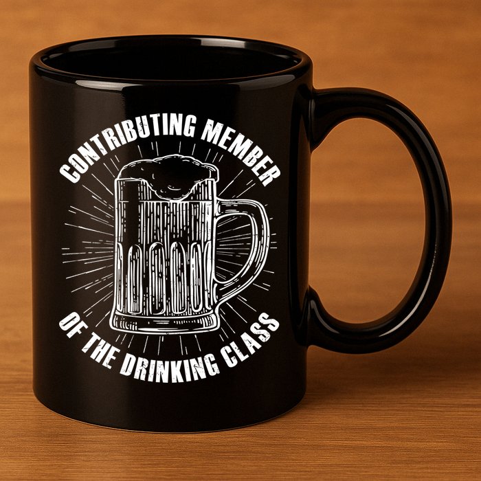 Contributing Member Of The Drinking Class 11oz C Handle Ceramic Mug
