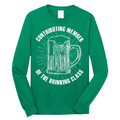 Contributing Member Of The Drinking Class Long Sleeve Shirt